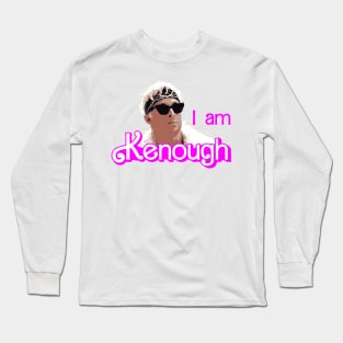 I am Kenough - Barbie Long Sleeve T-Shirt